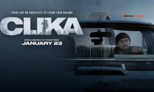 Clika Movie Release Date, Cast, Trailer, Reviews & Box Office